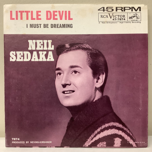 Neil Sedaka With Stan Applebaum And His Orchestra - Little Devil / I Must Be Dreaming - RCA Victor - 47-7874 - 7", Single, Hol 1240055523