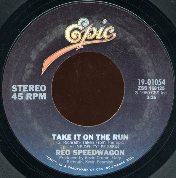 REO Speedwagon - Take It On The Run (7", Single, Styrene)