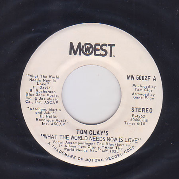 Tom Clay - What The World Needs Now Is Love (7", Single, Promo)