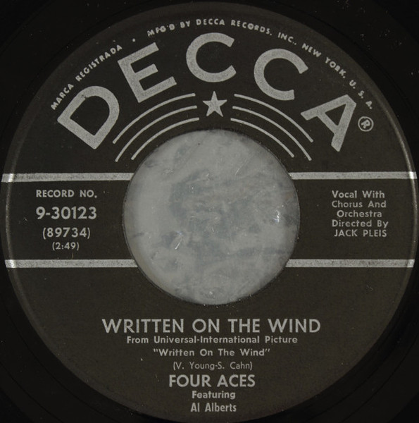 The Four Aces - Written On The Wind - Decca - 9-30123 - 7", Single, Glo 1243923798