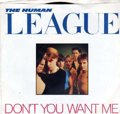 The Human League - Don't You Want Me (7", Single, Styrene, Ter)
