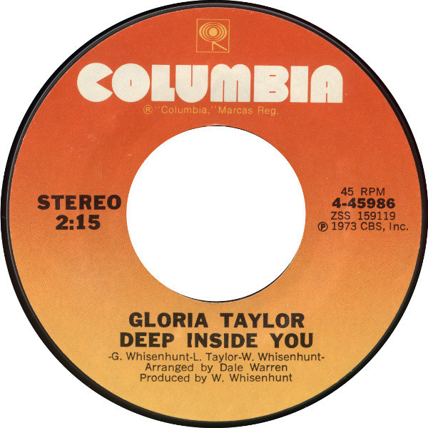 Gloria Taylor - Deep Inside You / World That's Not Real - Columbia - 4-45986 - 7", Single, Styrene 1244128293
