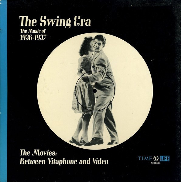 Various - The Swing Era: The Music Of 1936-1937: The Movies: Between Vitaphone And Video - Time Life Records, Capitol Records - STL 341 - 3xLP, Comp + Box 1245447987