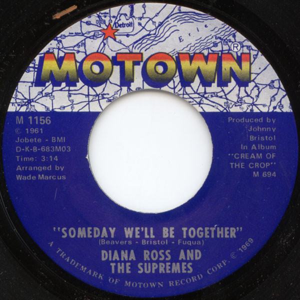 The Supremes - Someday We'll Be Together  - Motown - M 1156 - 7", Single, Ame 1245650889