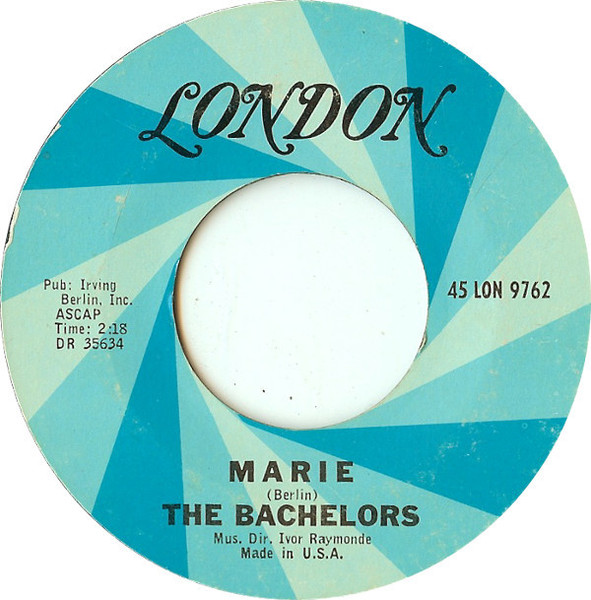 The Bachelors - Marie - London Records - 45 LON 9762 - 7", Styrene 1245679092