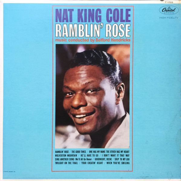 Nat King Cole - Ramblin' Rose - Capitol Records, Capitol Records - T 1793, T-1793 - LP, Album, Mono, RE 1245757614