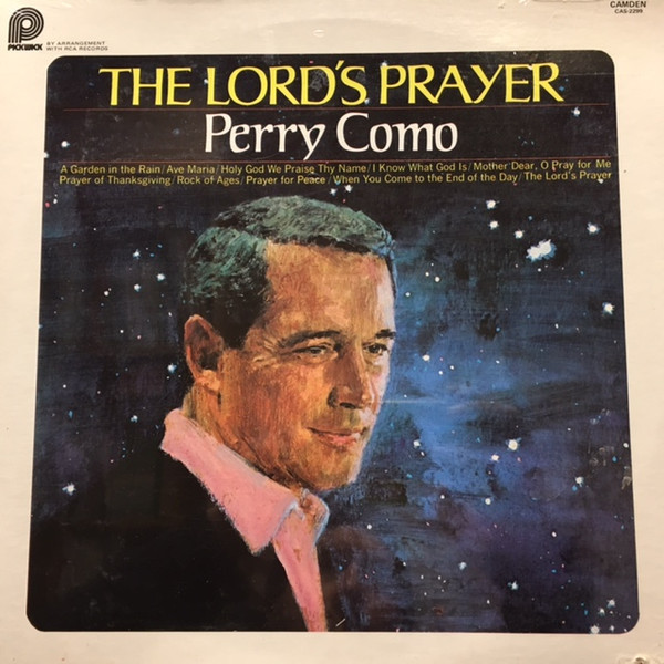 Perry Como - The Lord's Prayer - Pickwick, Camden - CAS-2299 - LP, RE 1246745352