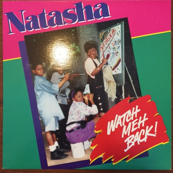 Natasha* - Watch Meh Back! (LP, Album)