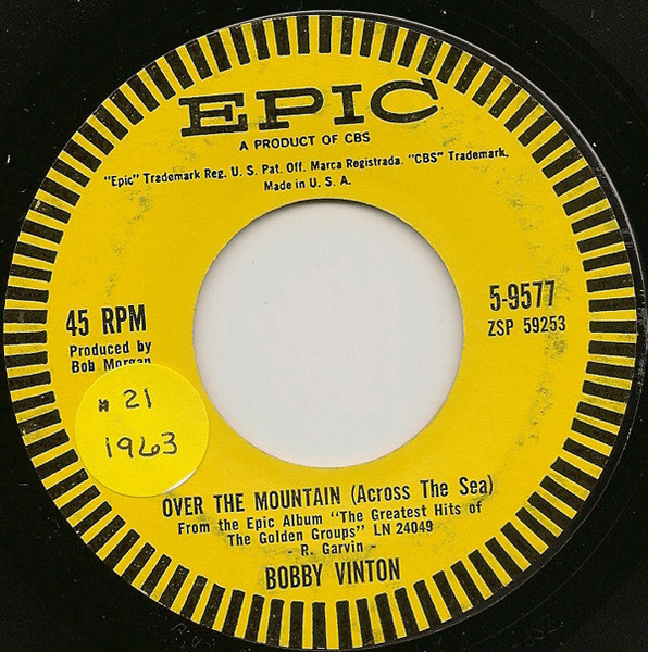Bobby Vinton - Over The Mountain (Across The Sea) - Epic - 2804089 - 7", Single 1248055878