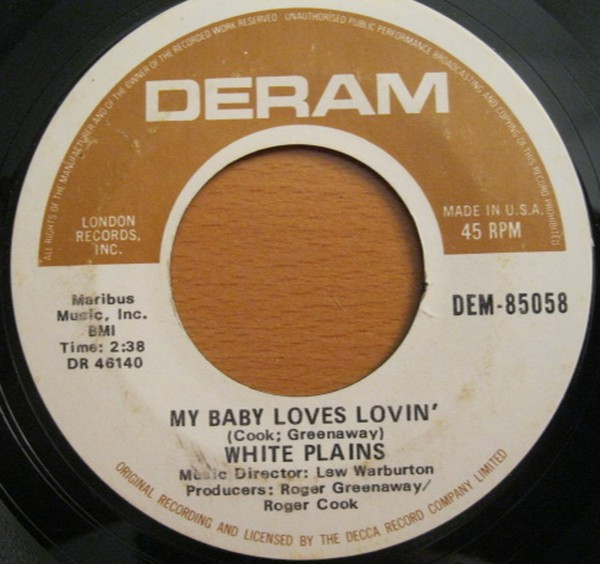White Plains - My Baby Loves Lovin'  - Deram - DEM-85058 - 7", Single 1248194718