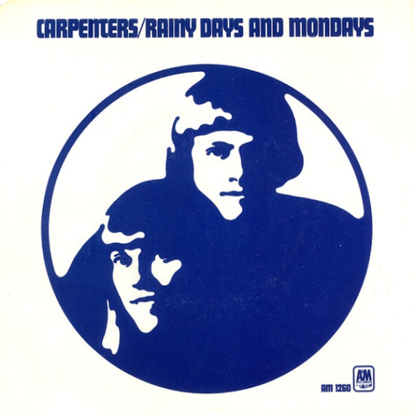 Carpenters - Rainy Days And Mondays / Saturday - A&M Records, A&M Records - AM-1260-S, AM 1260 - 7", Single, Pit 1248226497