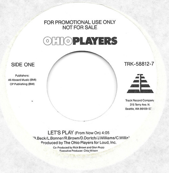 Ohio Players - Let's Play - Track Record Company - TRK-58812-7 - 7", Promo 1248238518
