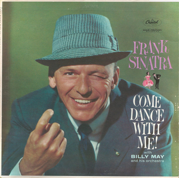 Frank Sinatra - Come Dance With Me! - Capitol Records, Capitol Records - W-1069, W 1069 - LP, Album, Mono, RP, Scr 1260018726