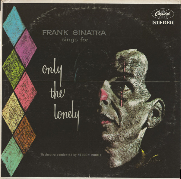 Frank Sinatra - Frank Sinatra Sings For Only The Lonely - Capitol Records - SY-4533 - LP, Album, RE 1260036993
