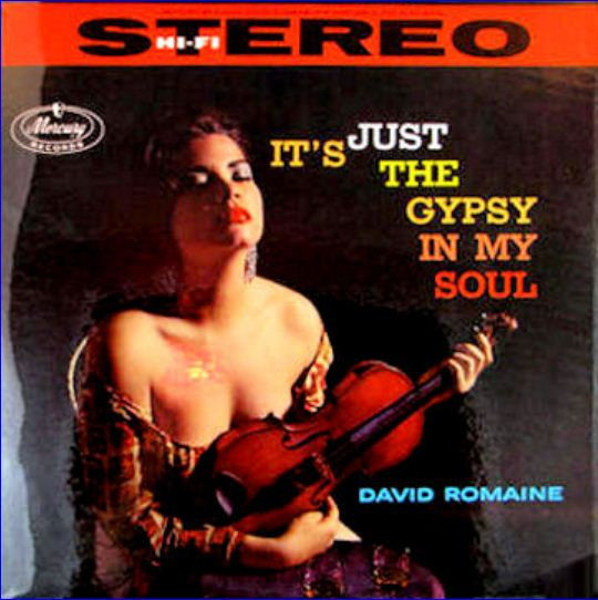 David Romaine - It's Just The Gypsy In My Soul - Mercury - SR 60032 - LP, Album 1260126447