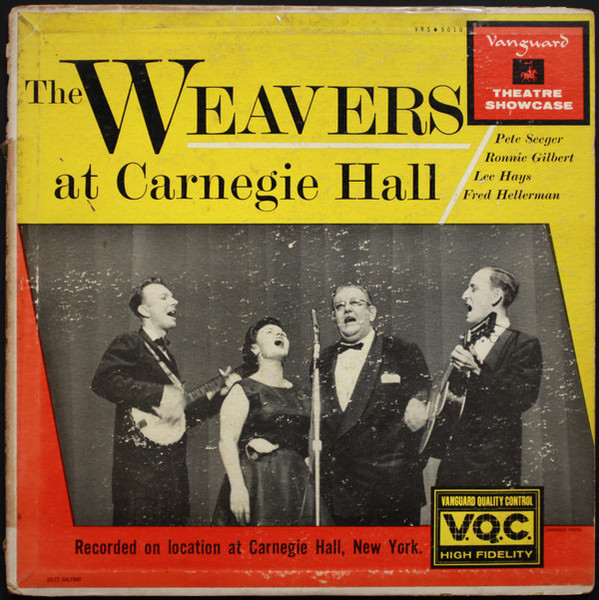The Weavers - The Weavers At Carnegie Hall - Vanguard - VRS-9010 - LP, Mono, VQC 1260790638
