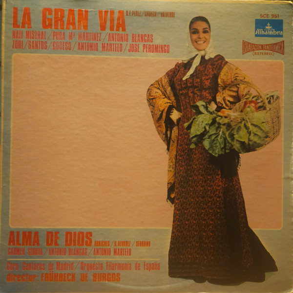 Chueca*, Valverde* / Arniches*, G. Alvarez* / Serrano* - La Gran Via / Alma De Dios (LP, Album)