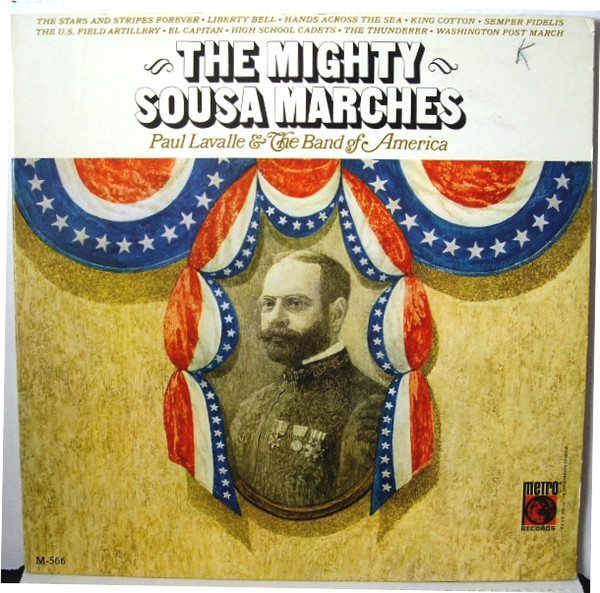 Paul Lavalle & The Band Of America - The Mighty Sousa Marches - Metro Records - M-566 - LP, Mono 1272108447