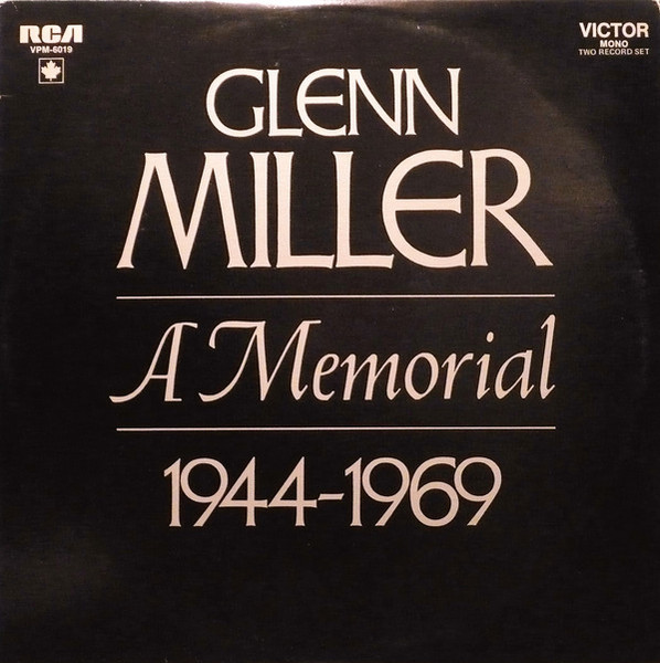 Glenn Miller And His Orchestra - Glenn Miller - A Memorial 1944-1969 - RCA Victor - VPM-6019 - 2xLP, Comp 1273003353