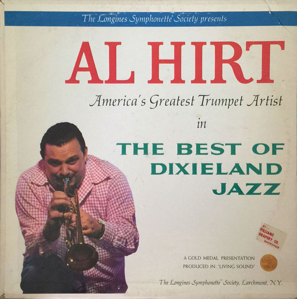 Al Hirt - The Best Of Dixieland Jazz - Longines Symphonette Society, Longines Symphonette Society - LWCP 1, LWS 332 - LP, Comp 1273072398