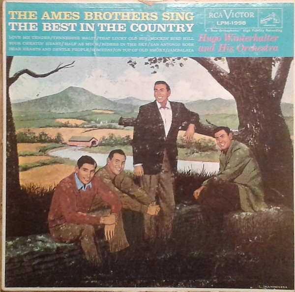 The Ames Brothers - The Ames Brothers Sing The Best In The Country - RCA Victor, RCA Victor - LPM-1998, LPM 1998 - LP, Album, Mono, Hol 1273221981
