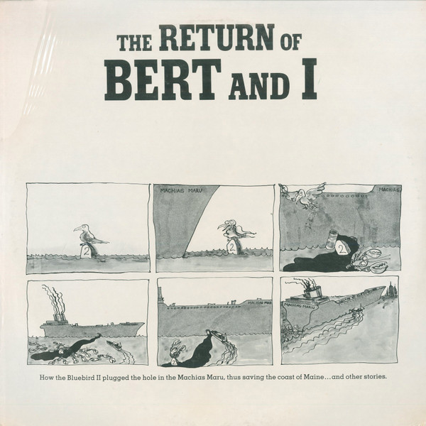 Robert Bryan (2) And Marshall Dodge - The Return Of Bert And I - Bert And I, Inc. - #9 - LP, Album 1285879962