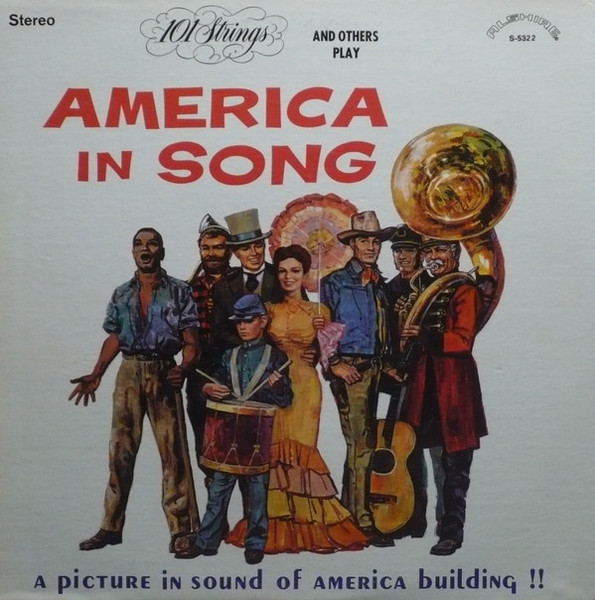 101 strings - America In Song - Alshire - S 5322 - LP 1285979286