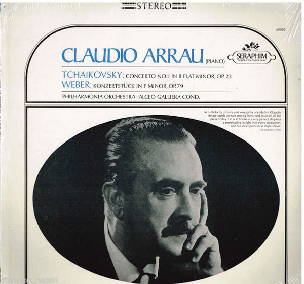 Claudio Arrau, Philharmonia Orchestra, Alceo Galliera - Tchaikovsky: Concerto No. 1 In B Flat Minor, OP. 23; Weber: Konzertstuck In F Minor, OP. 79 (LP)