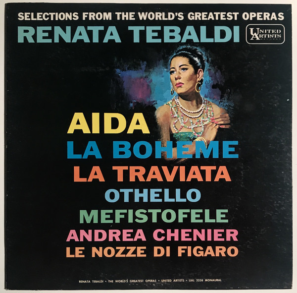 Renata Tebaldi - Selections From The World's Greatest Operas (LP, Album, Mono)