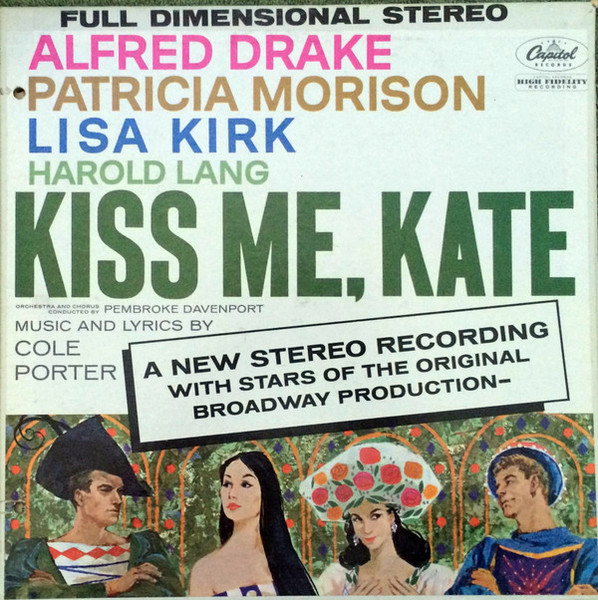 Alfred Drake, Patricia Morison, Lisa Kirk, Harold Lang - Kiss Me, Kate - Capitol Records - STAO 1267 - LP, Album, Gat 1308975253