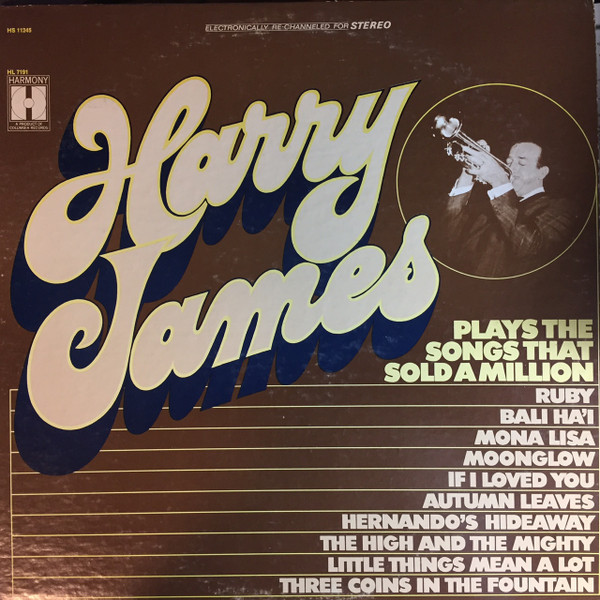 Harry James And His Orchestra - Plays The Songs That Sold A Million - Harmony (4) - HS 11245 - LP, Album 1308990841