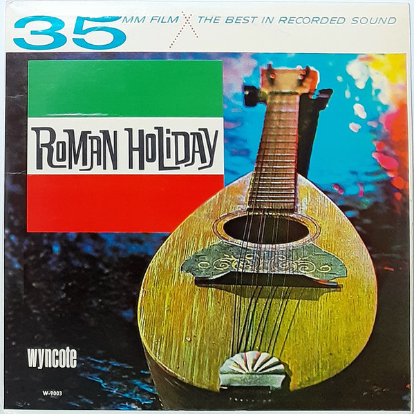 Carlo Monti And The Casa Roma Orchestra - Roman Holiday - Wyncote - W-9003 - LP, Album, Mono 1309030390