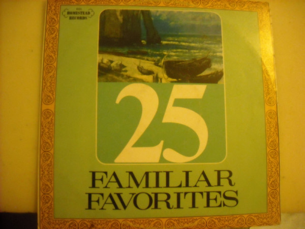 Unknown Artist - 25 All Time Family Favorites (LP, Comp, RE)