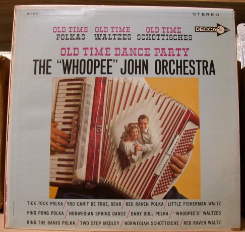 The "Whoopee" John Wilfahrt Orchestra - Old Time Dance Party (LP, Album)