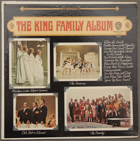 The King Family With The Alvino Rey And His Orchestra Conducted By Ralph Carmichael - The King Family Album - Warner Bros. Records - WS 1613 - LP, Album, RP 1309141399