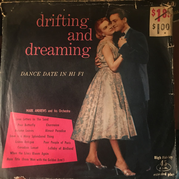 Mark Andrews & His Orchestra - Drifting And Dreaming - Promenade - A-18 - 2x7", EP 1309151350