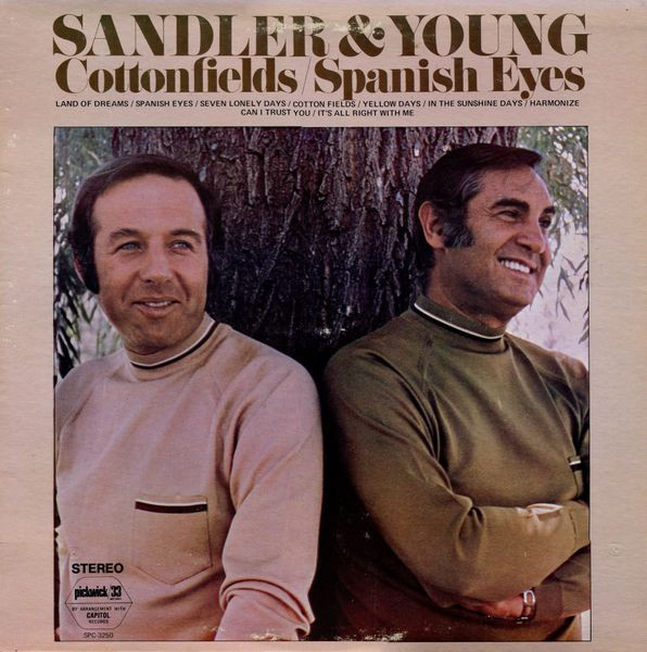 Sandler & Young - Cottonfields/Spanish Eyes - Pickwick/33 Records - SPC-3250 - LP, Album 1319436028