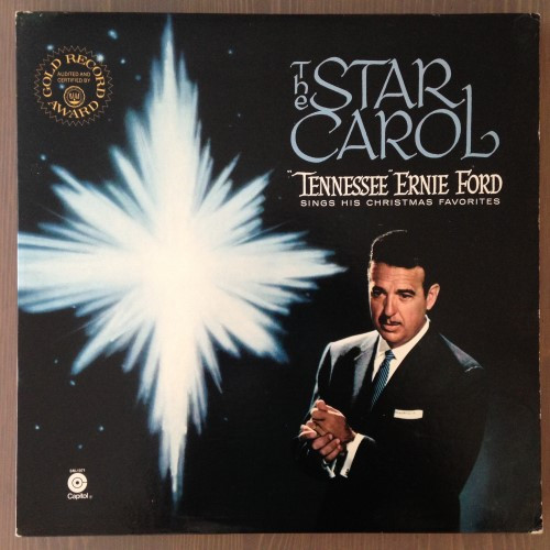 Tennessee Ernie Ford - The Star Carol: "Tennessee" Ernie Ford Sings His Christmas Favorites (LP, RE)