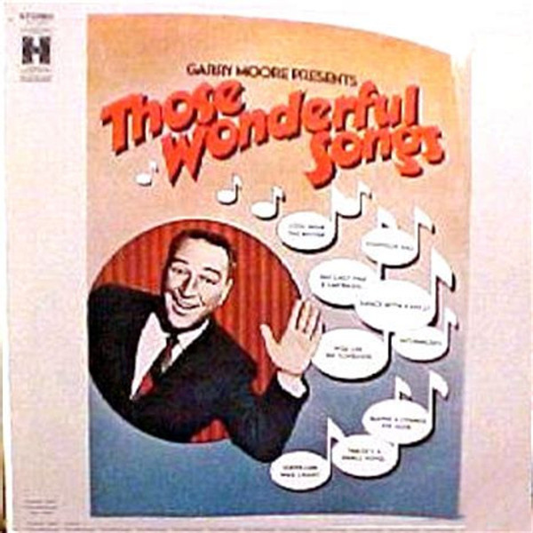 Garry Moore - Those Wonderful Songs (LP)