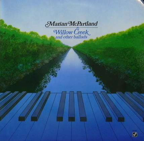 Marian McPartland - Willow Creek And Other Ballads (LP)
