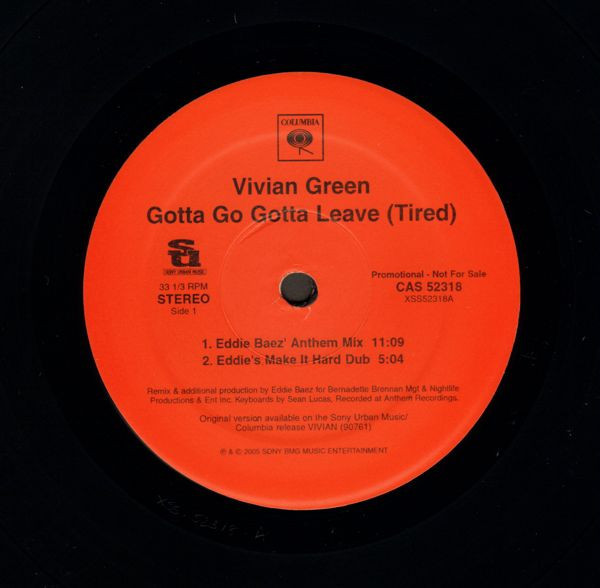Vivian Green - Gotta Go Gotta Leave (Tired) (12", Promo)