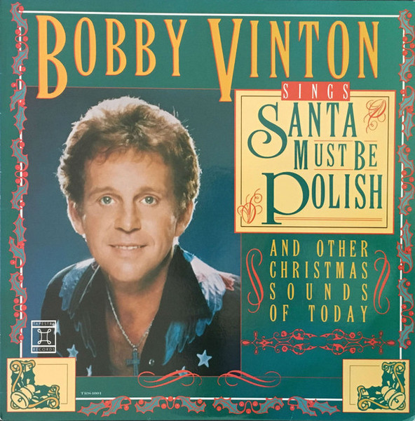 Bobby Vinton - Sings Santa Must Be Polish And Other Christmas Sounds Of Today (12", EP)