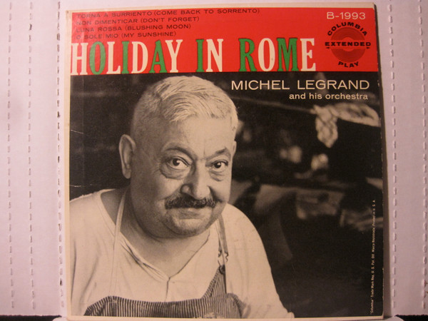 Michel Legrand Et Son Orchestre - Holiday In Rome - Columbia - B-1993 - 7", EP 1366941928