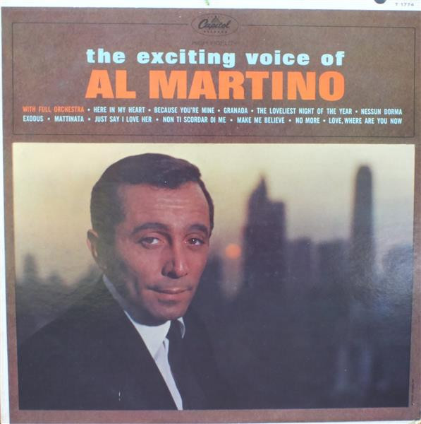 Al Martino - The Exciting Voice Of Al Martino - Capitol Records - T1774 - LP, Album, Mono, Scr 1372183669