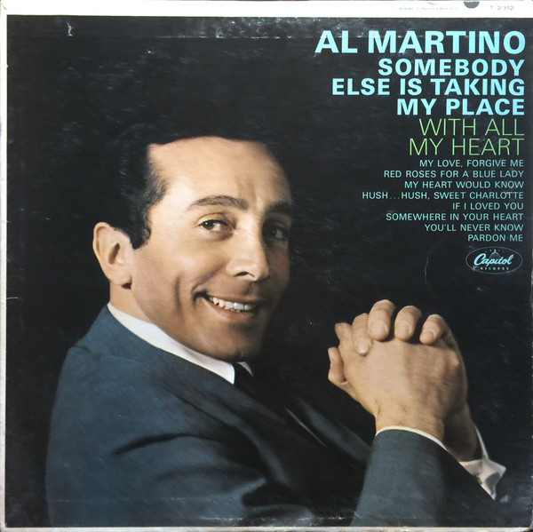 Al Martino - Somebody Else Is Taking My Place - Capitol Records - T 2312 - LP, Mono 1391551216