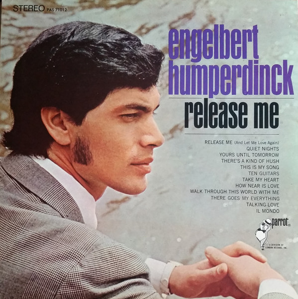 Engelbert Humperdinck - Release Me - Parrot, Parrot - PAS 71012, XPAS 71012 - LP, Album 1402556812