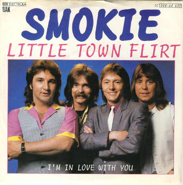 Smokie - Little Town Flirt - RAK, EMI Electrola - 1C 008-64 637 - 7", Single 1426459285