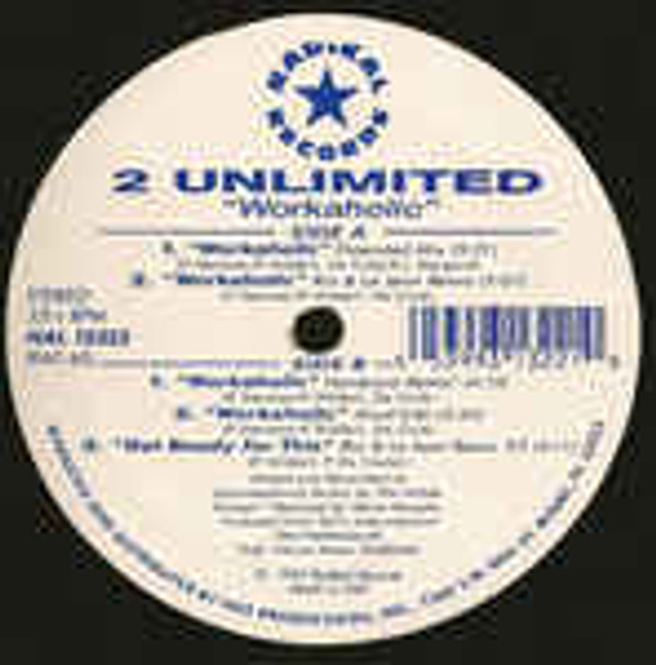 2 Unlimited - Workaholic (12")