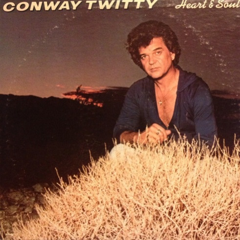 Conway Twitty - Heart & Soul (LP, Album)