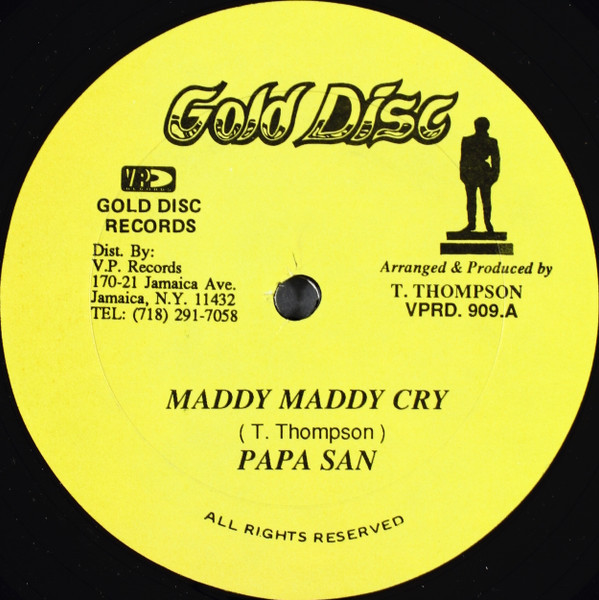 Papa San - Maddy Maddy Cry - Gold Disc - VPRD. 909 - 12" 1455789985